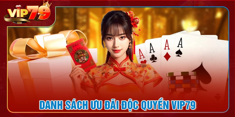 Danh sách khuyến mãi vip79 đang hot nhất hiện nay
