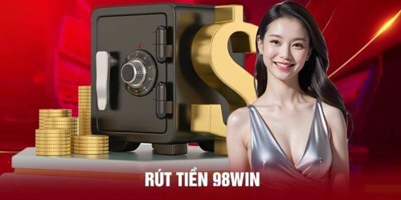 Một số nguyên nhân dẫn đến tình trạng không thể rút tiền 98WIN Một số nguyên nhân dẫn đến tình trạng không thể rút tiền 98WIN