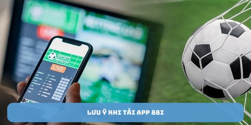tai-app-88i-luu-y