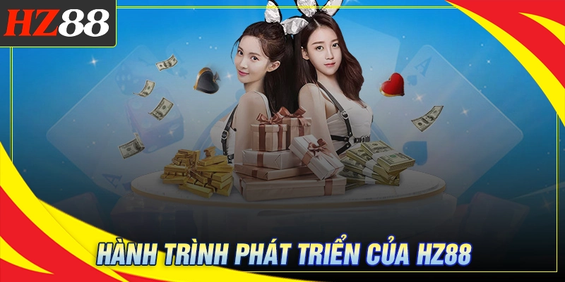 hanh-trinh-hz88-phat-trien-ngoan-muc