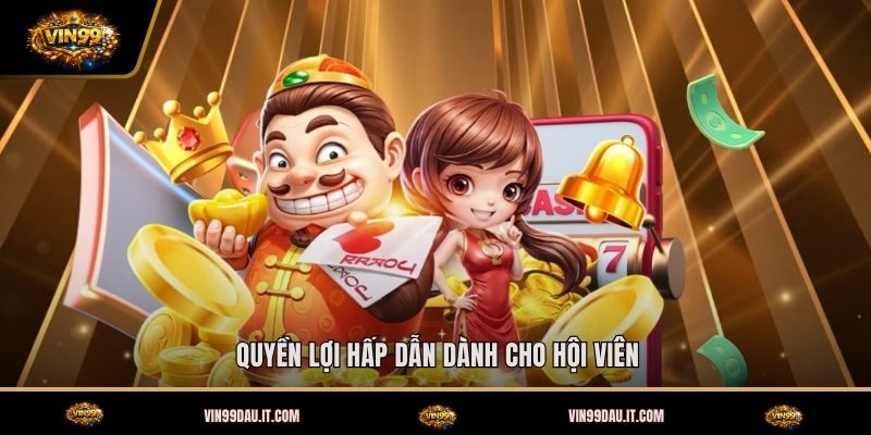 quyen-loi-hap-dan-danh-cho-hoi-vien