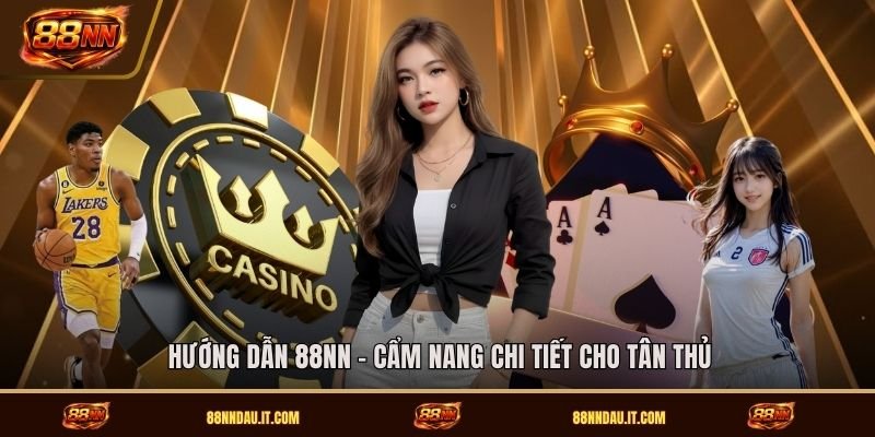huong-dan-88nn-cam-nang-chi-tiet-cho-tan-thu